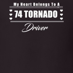 My Heart Belongs To A 1974 Tornado Driver Dark Color T Shirt