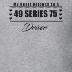 My Heart Belongs To A 1949 Series 75 Driver Light Color T Shirt
