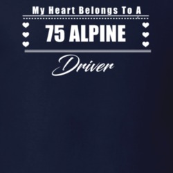 My Heart Belongs To A 1975 Alpine Driver Dark Color T Shirt