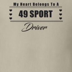 My Heart Belongs To A 1949 Sport Driver Light Color T Shirt