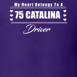 My Heart Belongs To A 1975 Catalina Driver Dark Color T Shirt