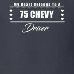 My Heart Belongs To A 1975 Chevy Driver Dark Color T Shirt
