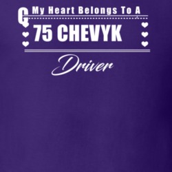 My Heart Belongs To A 1975 Chevy Ck Driver Dark Color T Shirt