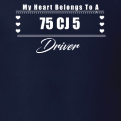 My Heart Belongs To A 1975 Cj 5 Driver Dark Color T Shirt