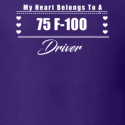 My Heart Belongs To A 1975 F-100 Driver Dark Color T Shirt