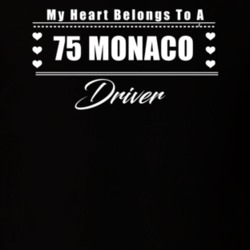 My Heart Belongs To A 1975 Monaco Driver Dark Color T Shirt