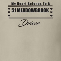 My Heart Belongs To A 1951 Meadowbrook Driver Light Color T Shirt