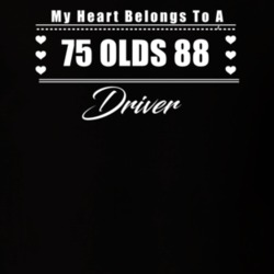 My Heart Belongs To A 1975 Olds 88 Driver Dark Color T Shirt