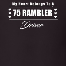 My Heart Belongs To A 1975 Rambler Driver Dark Color T Shirt