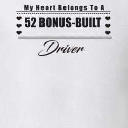 My Heart Belongs To A 1952 Bonus-Built Driver Light Color T Shirt