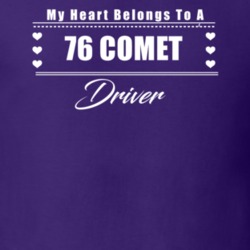 My Heart Belongs To A 1976 Comet Driver Dark Color T Shirt