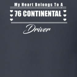 My Heart Belongs To A 1976 Continental Driver Dark Color T Shirt
