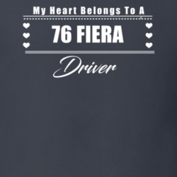My Heart Belongs To A 1976 Fiera Driver Dark Color T Shirt