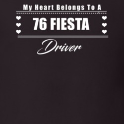 My Heart Belongs To A 1976 Fiesta Driver Dark Color T Shirt