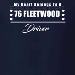 My Heart Belongs To A 1976 Fleetwood Driver Dark Color T Shirt