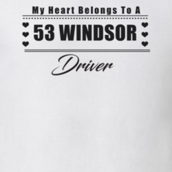 My Heart Belongs To A 1953 Windsor Driver Light Color T Shirt