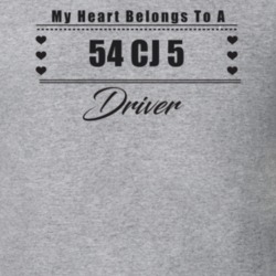 My Heart Belongs To A 1954 Cj 5 Driver Light Color T Shirt