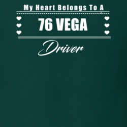 My Heart Belongs To A 1976 Vega Driver Dark Color T Shirt