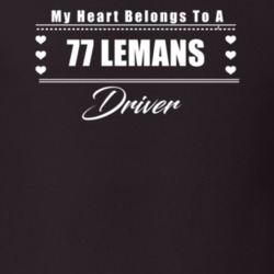 My Heart Belongs To A 1977 Lemans Driver Dark Color T Shirt