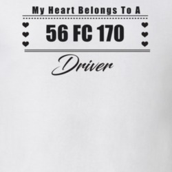 My Heart Belongs To A 1956 Fc 170 Driver Light Color T Shirt