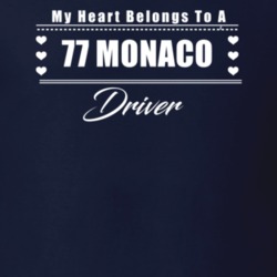 My Heart Belongs To A 1977 Monaco Driver Dark Color T Shirt