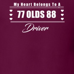 My Heart Belongs To A 1977 Olds 88 Driver Dark Color T Shirt