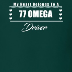 My Heart Belongs To A 1977 Omega Driver Dark Color T Shirt