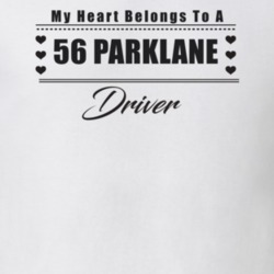 My Heart Belongs To A 1956 Parklane Driver Light Color T Shirt