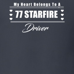 My Heart Belongs To A 1977 Starfire Driver Dark Color T Shirt