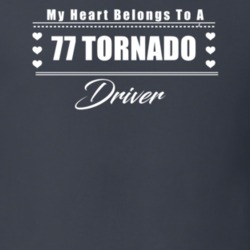 My Heart Belongs To A 1977 Tornado Driver Dark Color T Shirt