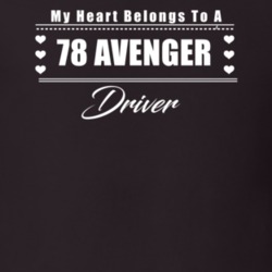 My Heart Belongs To A 1978 Avenger Driver Dark Color T Shirt