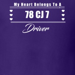 My Heart Belongs To A 1978 Cj 7 Driver Dark Color T Shirt