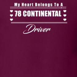 My Heart Belongs To A 1978 Continental Driver Dark Color T Shirt