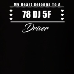 My Heart Belongs To A 1978 Dj 5F Driver Dark Color T Shirt