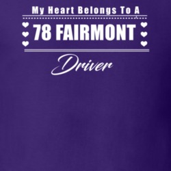 My Heart Belongs To A 1978 Fairmont Driver Dark Color T Shirt