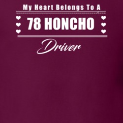 My Heart Belongs To A 1978 Honcho Driver Dark Color T Shirt