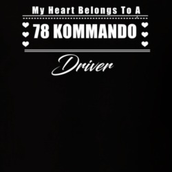 My Heart Belongs To A 1978 Kommando Driver Dark Color T Shirt