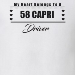 My Heart Belongs To A 1958 Capri Driver Light Color T Shirt