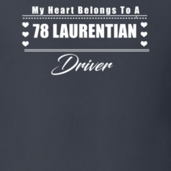 My Heart Belongs To A 1978 Laurentian Driver Dark Color T Shirt