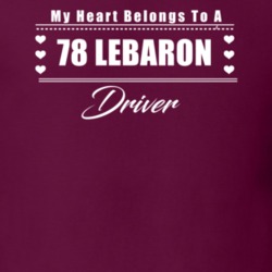 My Heart Belongs To A 1978 Lebaron Driver Dark Color T Shirt