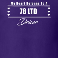 My Heart Belongs To A 1978 Ltd Driver Dark Color T Shirt