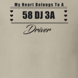 My Heart Belongs To A 1958 Dj 3A Driver Light Color T Shirt