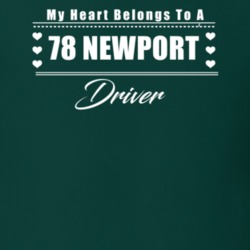 My Heart Belongs To A 1978 Newport Driver Dark Color T Shirt