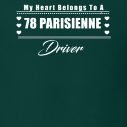 My Heart Belongs To A 1978 Parisienne Driver Dark Color T Shirt