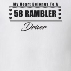 My Heart Belongs To A 1958 Rambler Driver Light Color T Shirt
