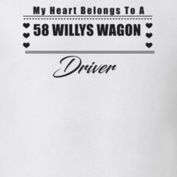My Heart Belongs To A 1958 Willys Wagon Driver Light Color T Shirt