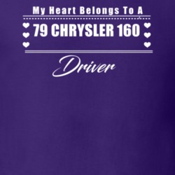 My Heart Belongs To A 1979 Chrysler 160 Driver Dark Color T Shirt