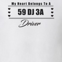 My Heart Belongs To A 1959 Dj 3A Driver Light Color T Shirt