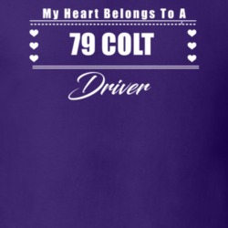 My Heart Belongs To A 1979 Colt Driver Dark Color T Shirt