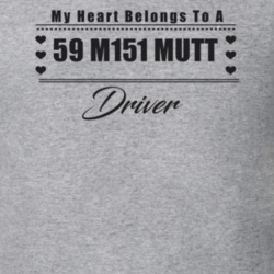 My Heart Belongs To A 1959 M151 Mutt Driver Light Color T Shirt